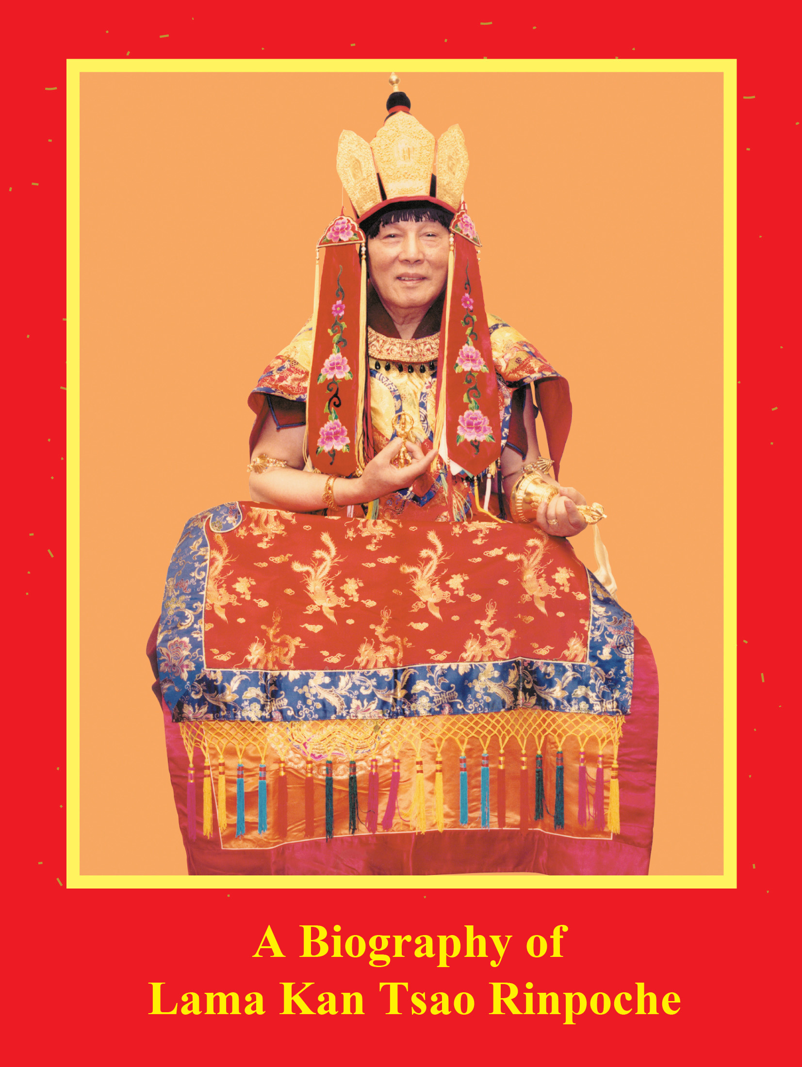 A Biography of Lama Kan Tsao Rinpoche